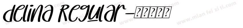 delina Regular字体转换